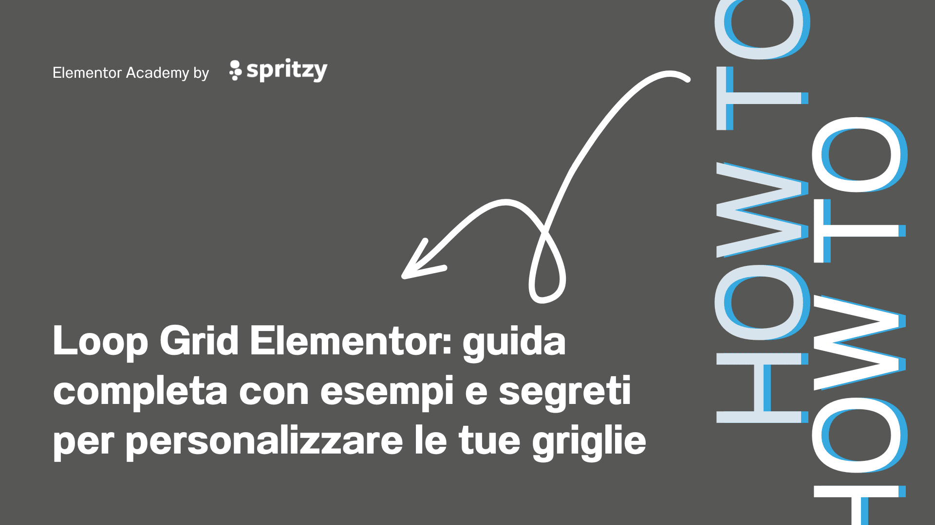 Loop Grid Elementor_ guida completa con esempi e segreti per personalizzare le tue griglie